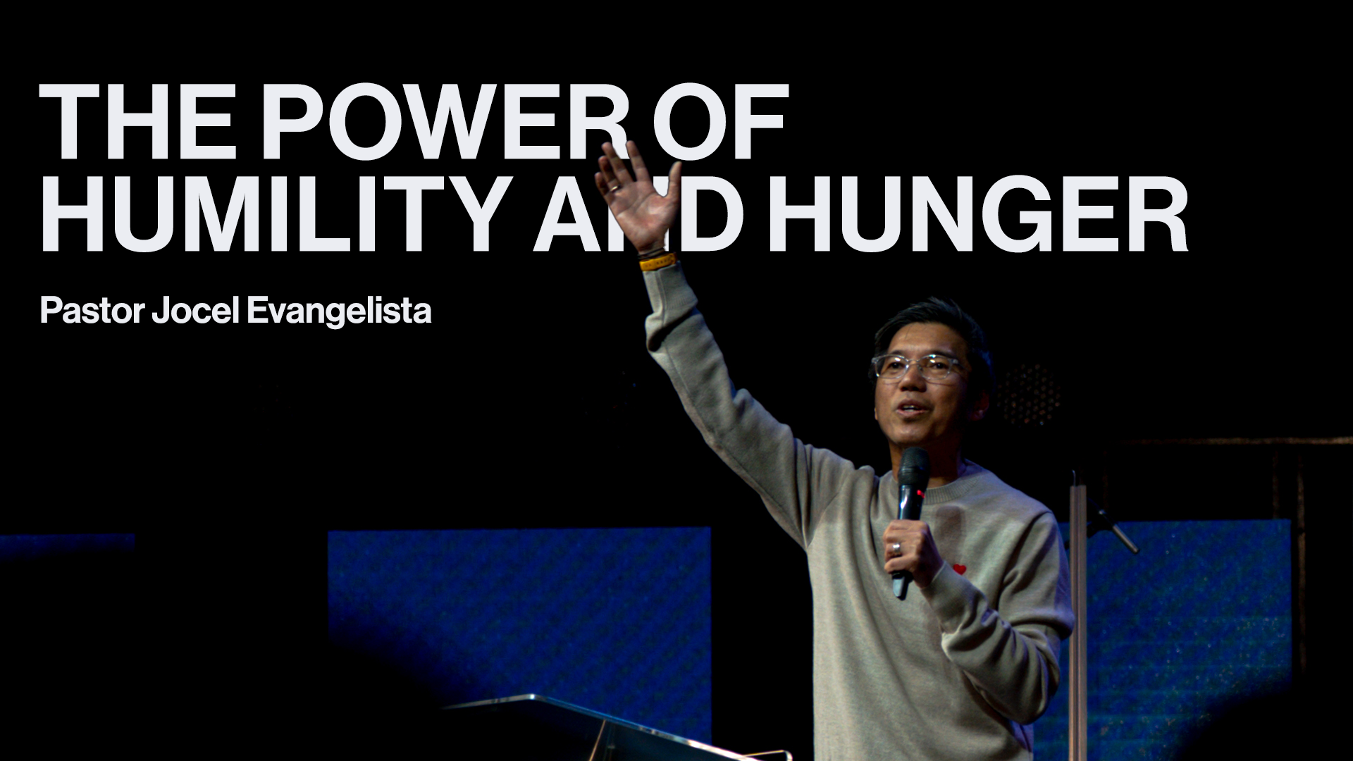 The Power of Humility & Hunger