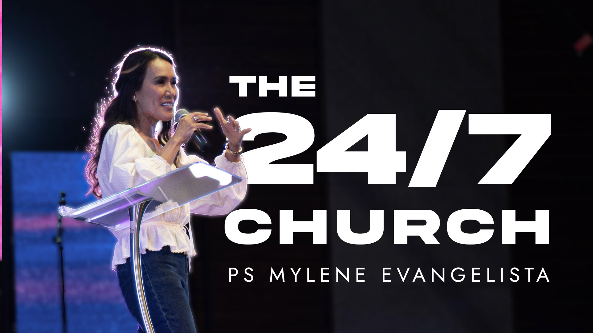 THE 24/7 CHURCH