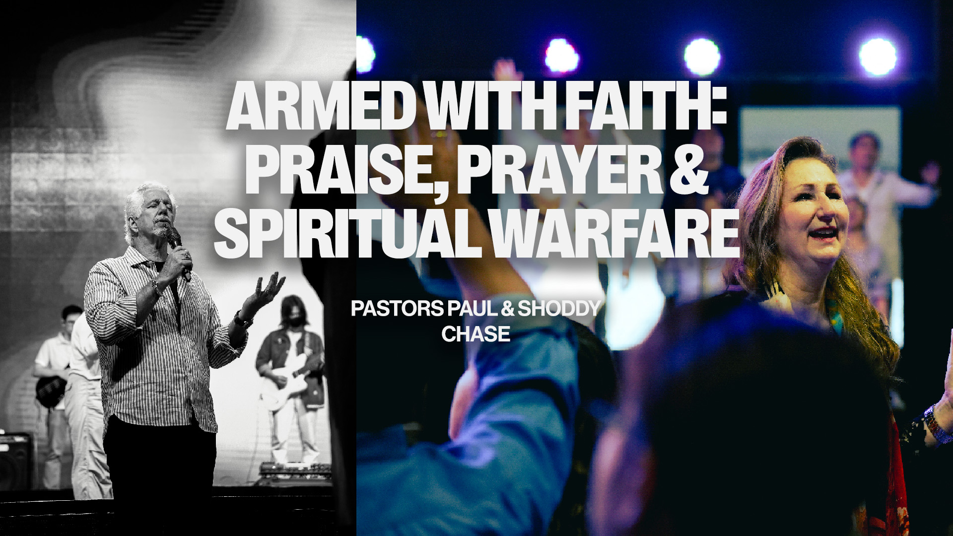 Armed with Faith: Praise, Prayer and Spiritual Warfare Image
